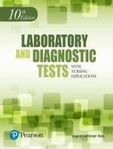 Laboratory and Diagnostic Tests with Nursing Implications, 10th edition