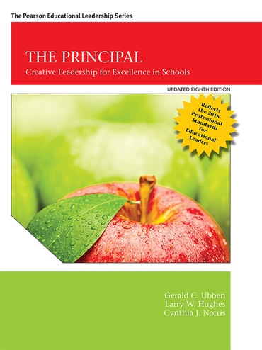 Principal, The: Creative Leadership for Excellence in Schools, Updated Edition, 8th edition