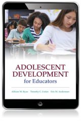 Adolescent Development for Educators, 1st edition