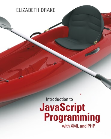 Introduction to JavaScript Programming with XML and PHP, 1st edition