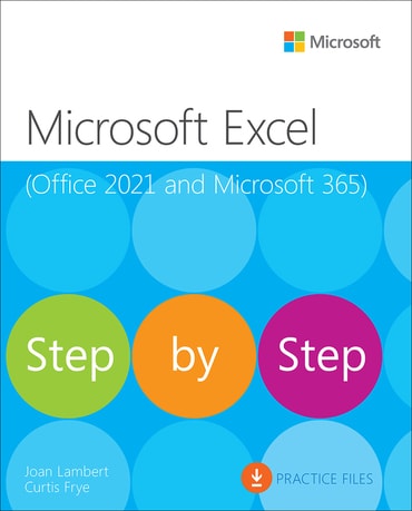 Microsoft Excel Step by Step (Office 2021 and Microsoft 365), 1st edition