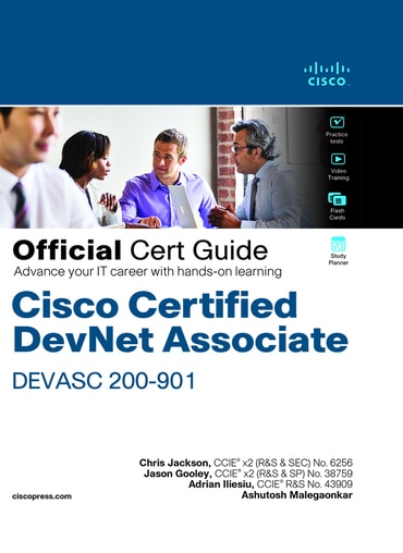 Cisco Certified DevNet Associate DEVASC 200-901 Official Cert Guide, 1st edition