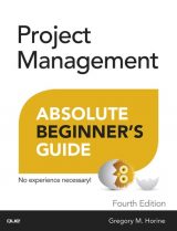 Project Management Absolute Beginner's Guide, 4th edition