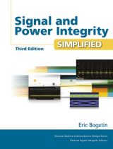 Signal and Power Integrity - Simplified, 3rd edition