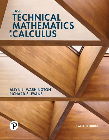 Basic Technical Mathematics with Calculus, 12th edition
