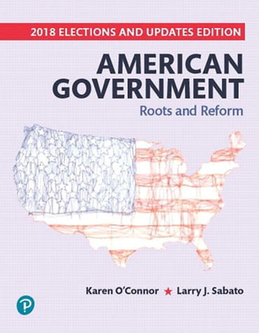 American Government: Roots and Reform, 2018 Elections and Updates Edition, 13th edition