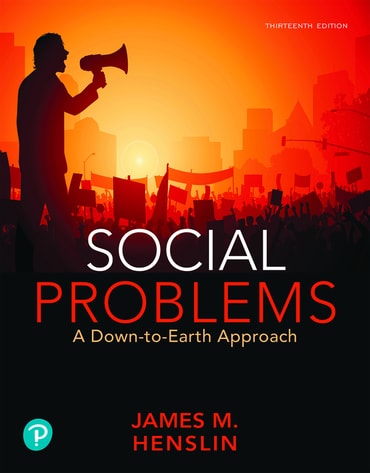 Social Problems: A Down-to-Earth Approach, 13th edition