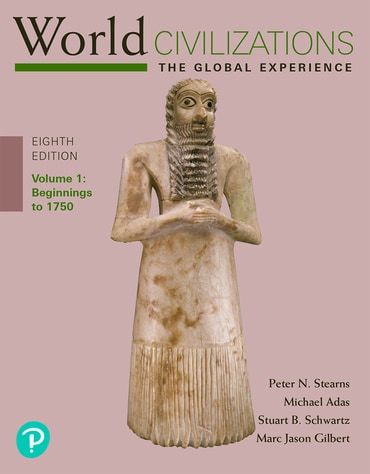 World Civilizations: The Global Experience, Volume 1, 8th edition
