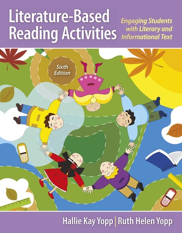 Literature-Based Reading Activities: Engaging Students with Literary and Informational Text, 6th edition
