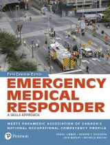 Emergency Medical Responder: A Skills Approach, Canadian Edition, 5th edition