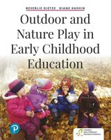 Outdoor and Nature Play in Early Childhood Education, 1st edition