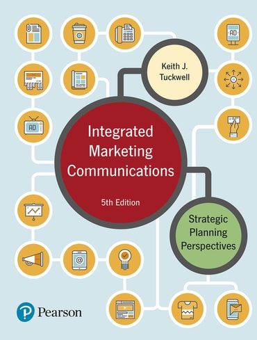 Integrated Marketing Communications: Strategic Planning Perspectives, 5th edition