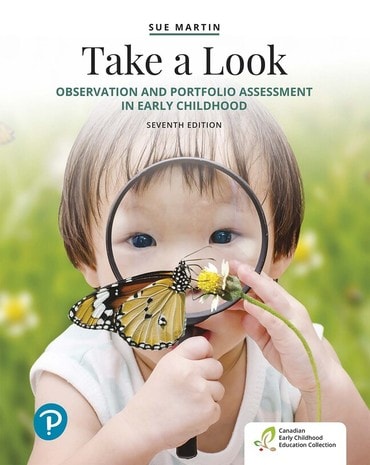Take a Look: Observation and Portfolio Assessment in Early Childhood, 7th edition