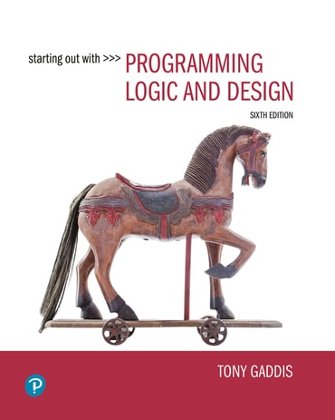 Starting Out with Programming Logic and Design, 6th edition