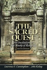 Sacred Quest, The: An Invitation to the Study of Religion, 6th edition
