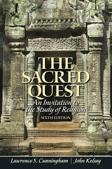 Sacred Quest, The: An Invitation to the Study of Religion, 6th edition
