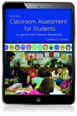 Classroom Assessment for Students in Special and General Education, 3rd edition