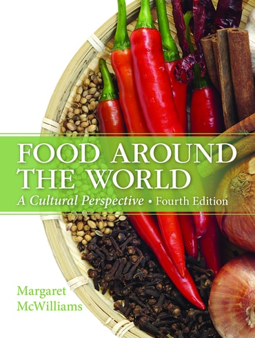 Food Around the World: A Cultural Perspective, 4th edition