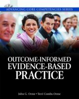 Outcome-Informed Evidence-Based Practice, 1st edition