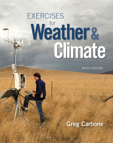 Exercises for Weather & Climate, 9th edition