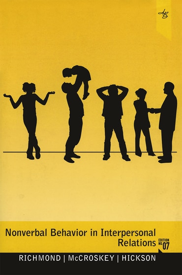 Nonverbal Behavior in Interpersonal Relations, 7th edition