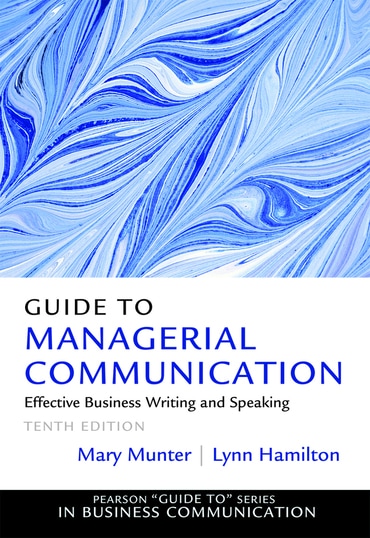 Guide to Managerial Communication, 10th edition