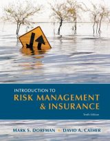 Introduction to Risk Management and Insurance, 10th edition