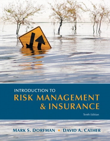 Introduction to Risk Management and Insurance, 10th edition