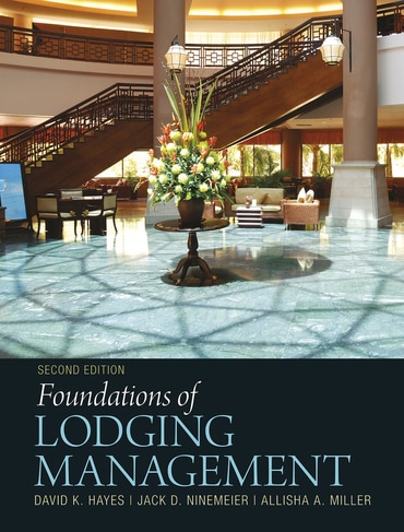 Foundations of Lodging Management, 2nd edition