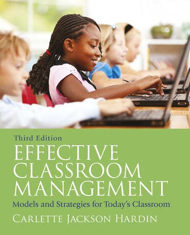Effective Classroom Management: Models & Strategies for Today's Classrooms, 3rd edition