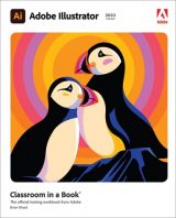 Adobe Illustrator Classroom in a Book (2022 release), 1st edition