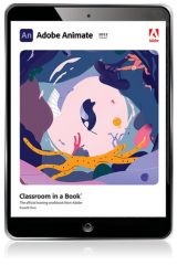 Adobe Animate Classroom in a Book (2022 release), 1st edition