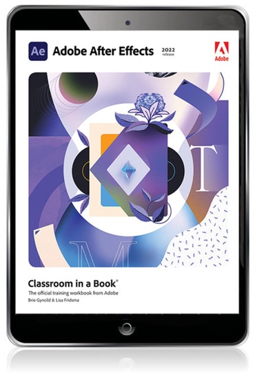 Adobe After Effects Classroom in a Book (2022 release), 1st edition