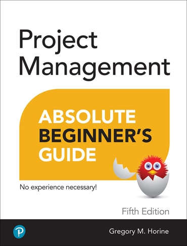 Project Management Absolute Beginner's Guide, 5th edition