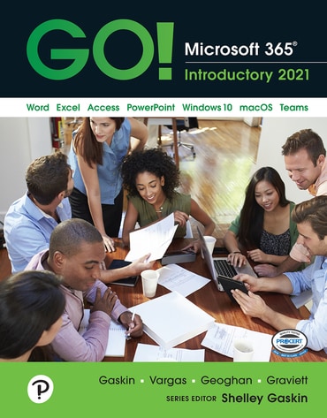 GO! Microsoft 365: Introductory 2021, 1st edition
