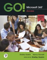 GO! Microsoft 365: Access 2021, 1st edition