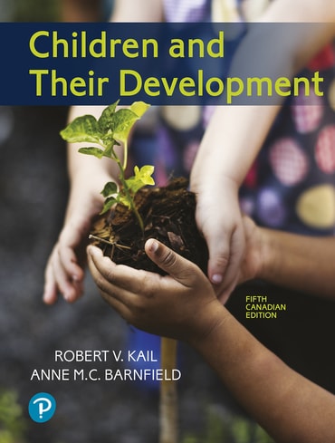 Children and Their Development, Canadian Edition, 5th edition