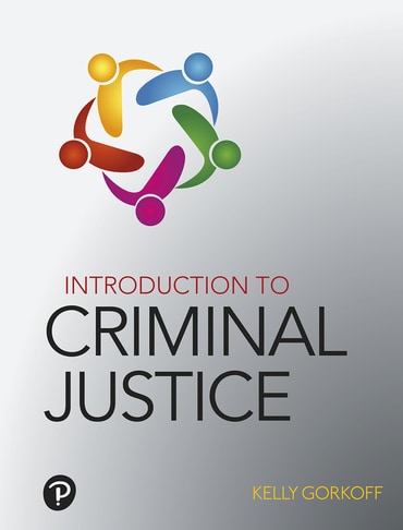 Introduction to Criminal Justice, 1st edition