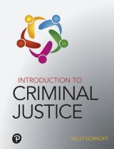 Introduction to Criminal Justice, 1st edition