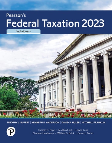 Pearson's Federal Taxation 2023 Individuals, 36th edition