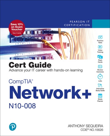 CompTIA Network+ N10-008 Cert Guide, 1st edition