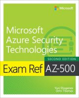 Exam Ref AZ-500 Microsoft Azure Security Technologies, 2nd edition