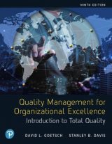 Quality Management for Organizational Excellence: Introduction to Total Quality, 9th edition