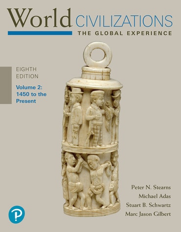World Civilizations: The Global Experience, Volume 2, 8th edition