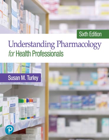 Understanding Pharmacology for Health Professionals, 6th edition