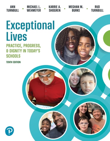 Exceptional Lives: Practice, Progress, & Dignity in Today's Schools, 10th edition