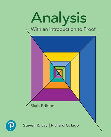 Analysis with an Introduction to Proof, 6th edition