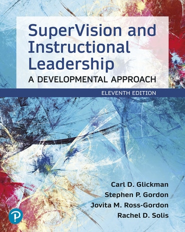 SuperVision and Instructional Leadership: A Developmental Approach, 11th edition