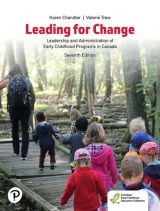 Leading for Change: Leadership and Administration of Early Childhood Programs in Canada, 7th edition