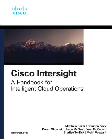 Cisco Intersight: A Handbook for Intelligent Cloud Operations, 1st edition